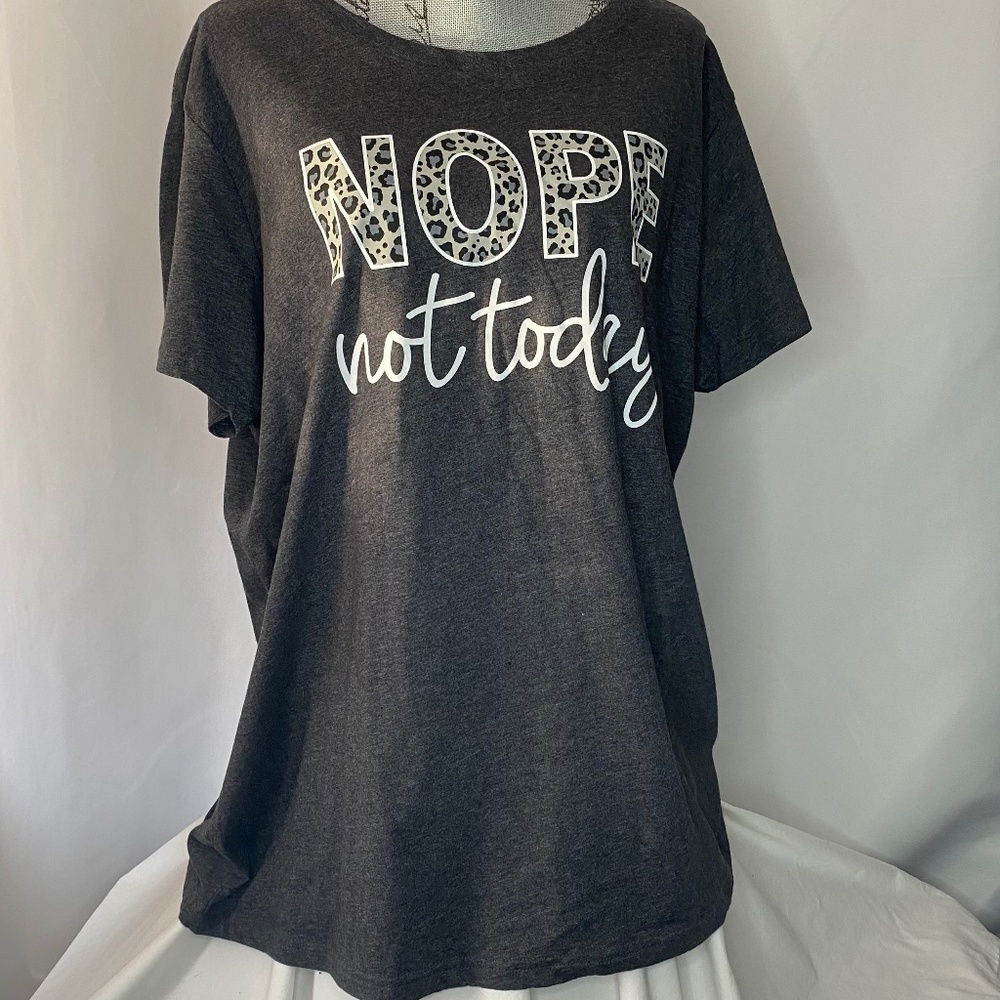Charcoal 'NOPE Not Today' Short Sleeve Tee